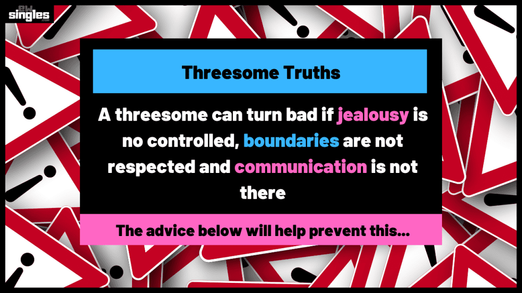 Red triangles with text that has a warning about threesomes and how jealousy, boundaries and communication are a must for a successful threesome